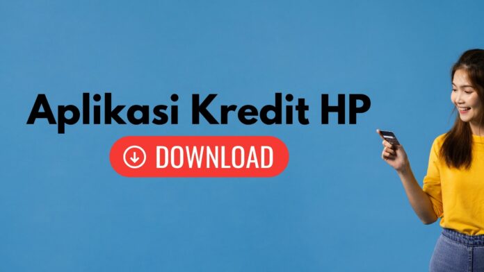 Aplikasi Kredit HP