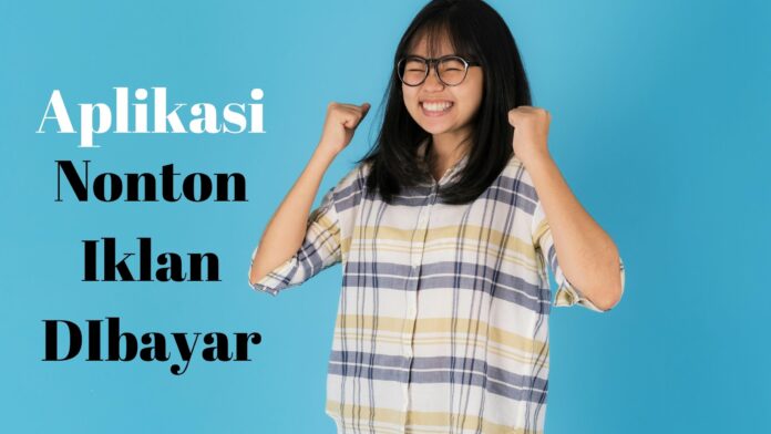 Aplikasi Penghasil Uang Nonton Iklan